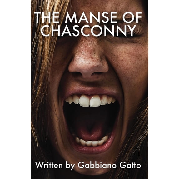 The Manse of Chasconny, (Hardcover)