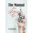 thumbnail image 1 of The Manual for Letting Go, (Paperback), 1 of 1