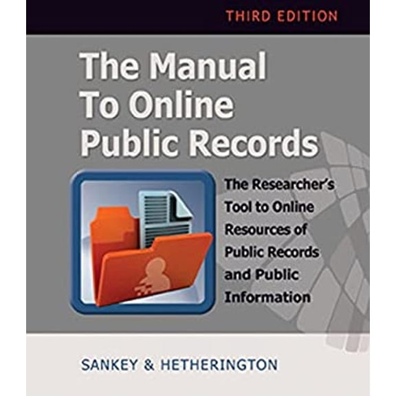 Pre-Owned The Manual to Online Public Records: The Researcher's Tool to Online Resources of Public Record and Public Information (Paperback) 1889150606 9781889150604