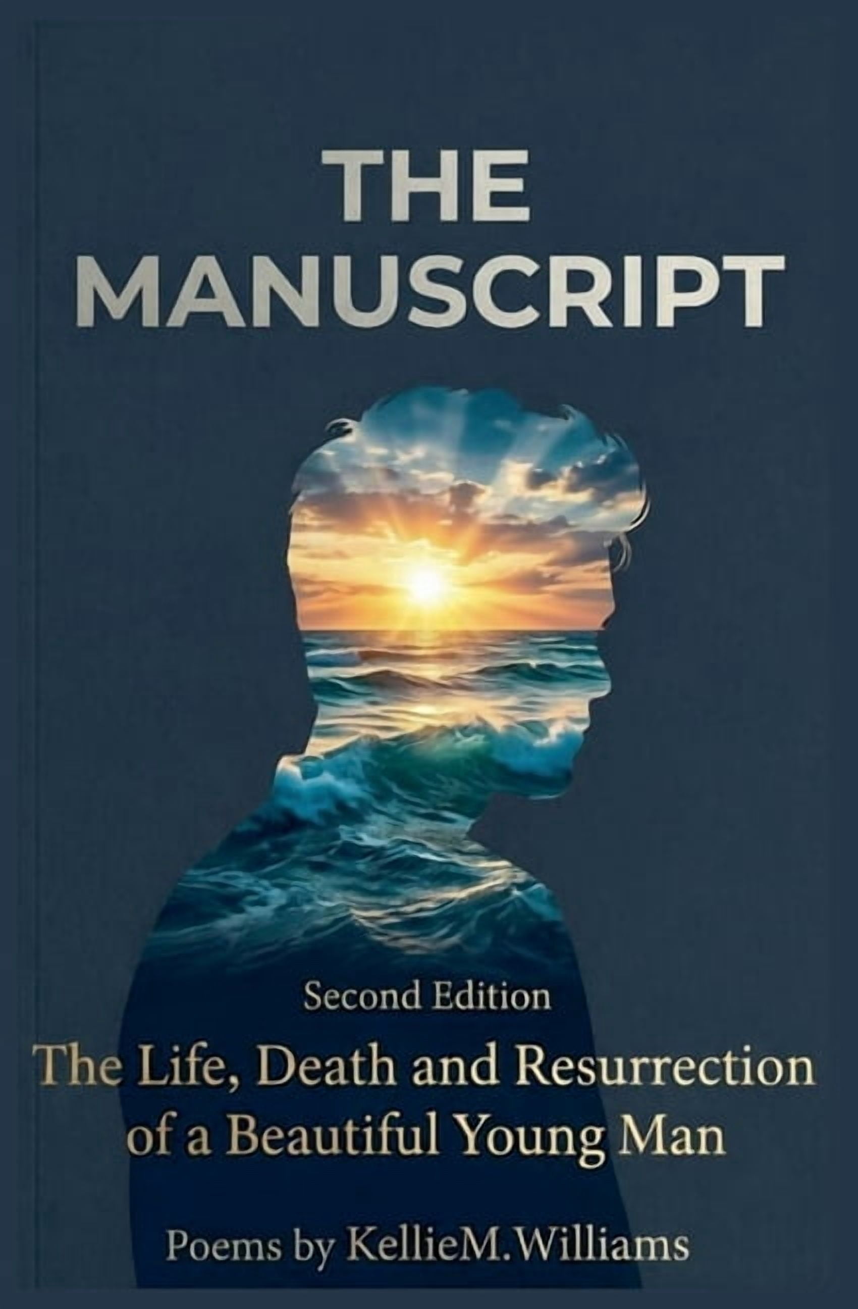 The Manuscript (The life, death and results of a beautiful young man), (Paperback)