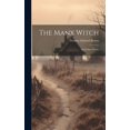 thumbnail image 1 of The Manx Witch: And Other Poems, (Hardcover), 1 of 1