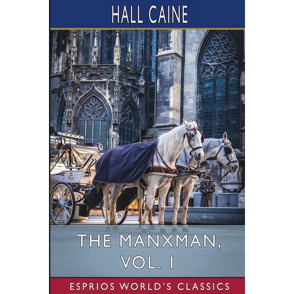 The Manxman, Vol. 1 (Esprios Classics), (Paperback)