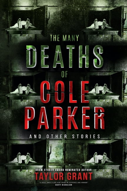 The Many Deaths of Cole Parker, (Paperback)
