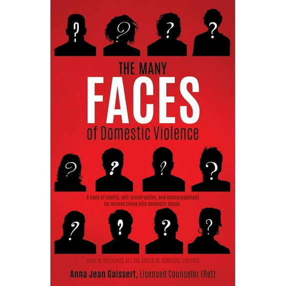 The Many FACES of Domestic Violence: 2023 Edition, (Paperback)