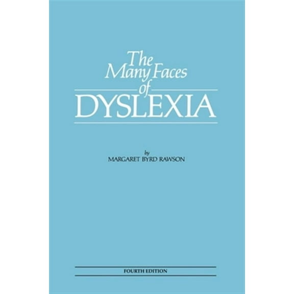 The Many Faces of Dyslexia (Paperback)
