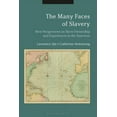 thumbnail image 1 of The Many Faces of Slavery: New Perspectives on Slave Ownership and Experiences in the Americas, (Hardcover), 1 of 1