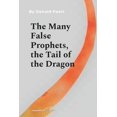 thumbnail image 1 of Pre-Owned The Many False Prophet (The Tail of the Dragon) (Paperback) 0970230125 9780970230126, 1 of 1