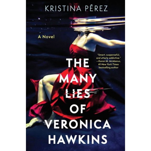 The Many Lies of Veronica Hawkins, (Hardcover)