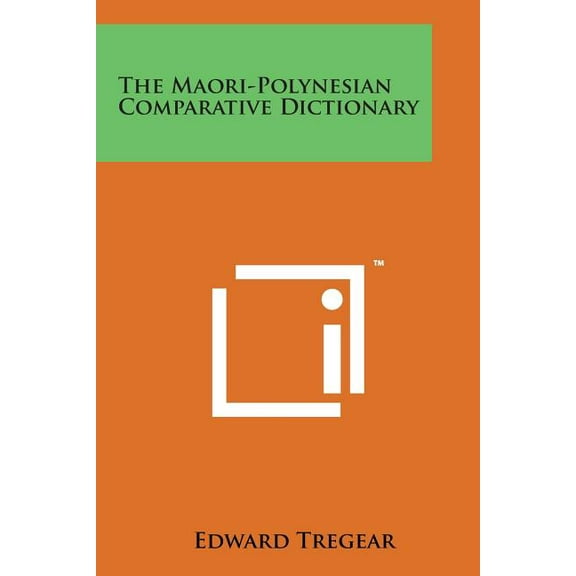 The Maori-Polynesian Comparative Dictionary (Paperback)
