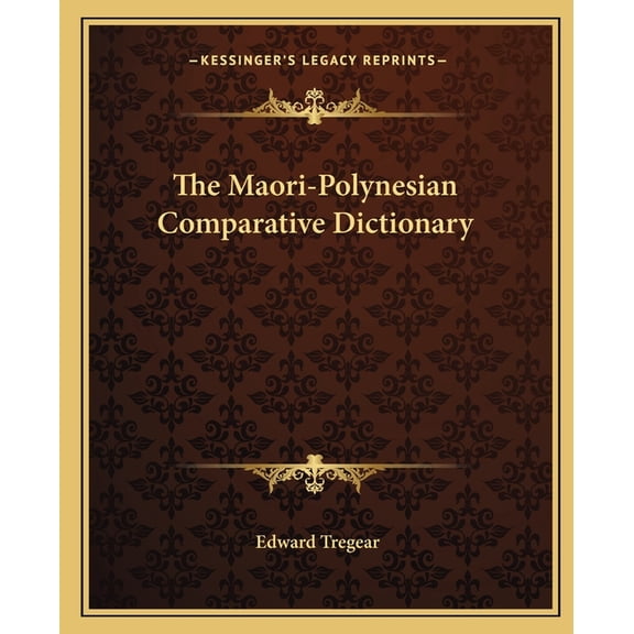 The Maori-Polynesian Comparative Dictionary (Paperback)