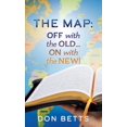 thumbnail image 1 of The Map: Off with the Old...on with the New!, (Hardcover), 1 of 1