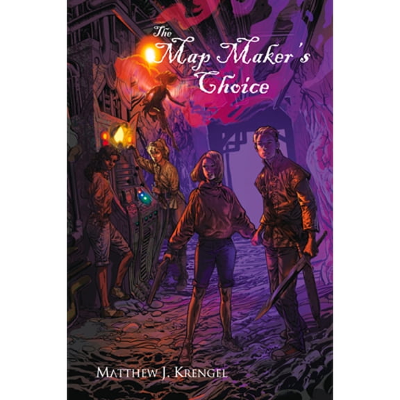 Pre-Owned The Map Maker's Choice, 4 (Paperback 9781682010259) by Matthew J Krengel