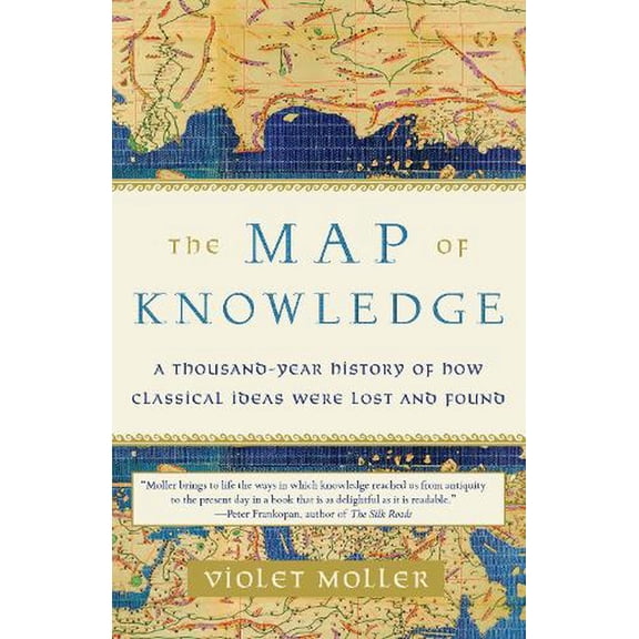 The Map of Knowledge (Paperback)