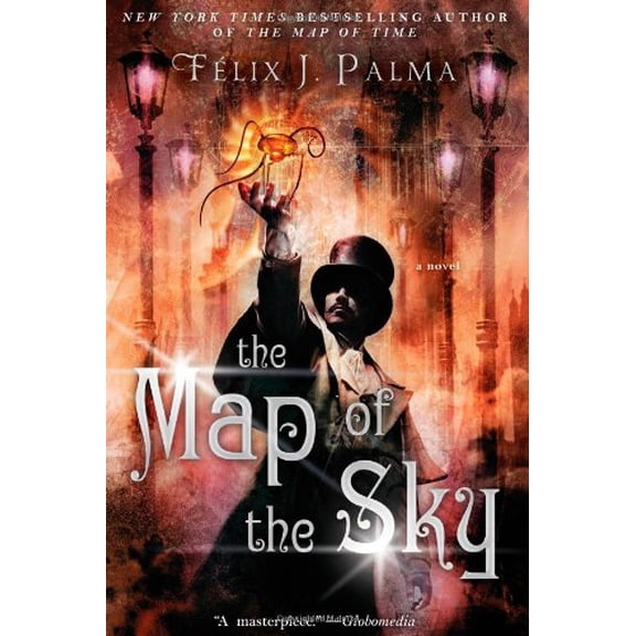 Pre-Owned The Map of the Sky: A Novel (The Map of Time Trilogy) (Hardcover) 1451660316 9781451660319