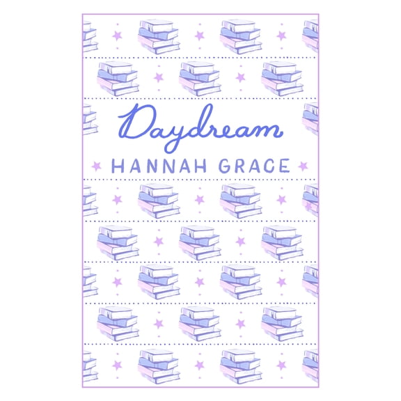 Daydream: Deluxe Edition Hardcover: A Novel (Hardcover)