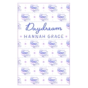 Daydream Deluxe Edition Hardcover A Novel Hardcover