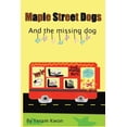 thumbnail image 1 of The Maple Street Dogs: The Missing Dog, (Paperback), 1 of 1