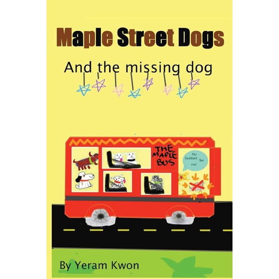 The Maple Street Dogs: The Missing Dog, (Paperback)