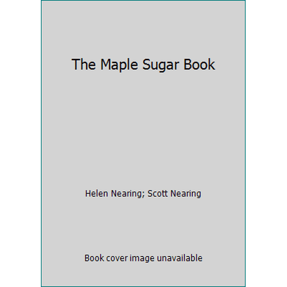Pre-Owned The Maple Sugar Book (Paperback) 0805203087 9780805203080