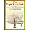 thumbnail image 1 of Pre-Owned The maple sugar book,: Together with remarks on pioneering as a way of living in the twentieth century, (Hardcover) 0805234004 9780805234008, 1 of 1