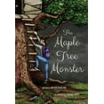 thumbnail image 1 of The Maple Tree Monster, (Paperback), 1 of 1