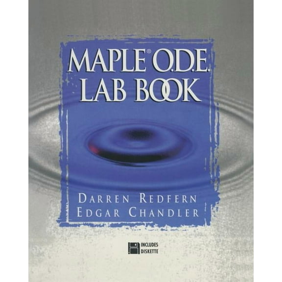 The Maple(r) O.D.E. Lab Book, (Paperback)