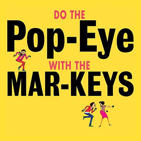 The Mar-Keys - Do The Pop-Eye With The Mar-Keys - Vinyl LP