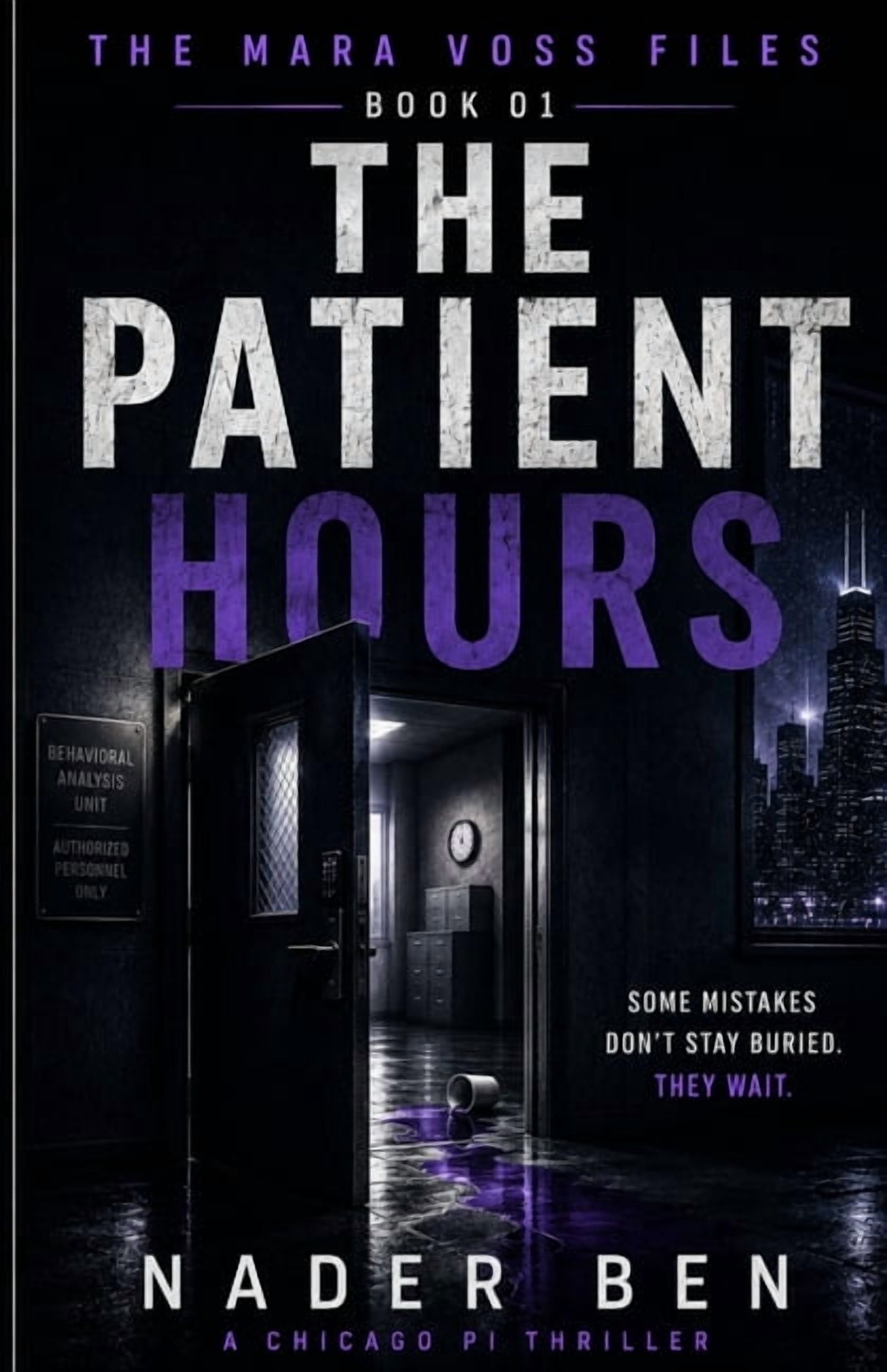 The Mara Voss Files The Patient Hours: A Mara Voss Novel, Book 1, (Paperback)