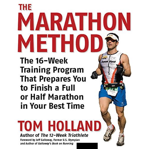 Pre-Owned The Marathon Method: The 16-week Training Program That Prepares You to Finish a Full or Half Marathon at Your Best Time Paperback