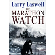 The Marathon Watch Ross Paperback by Larry Laswell