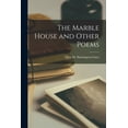 thumbnail image 1 of The Marble House and Other Poems, (Paperback), 1 of 1