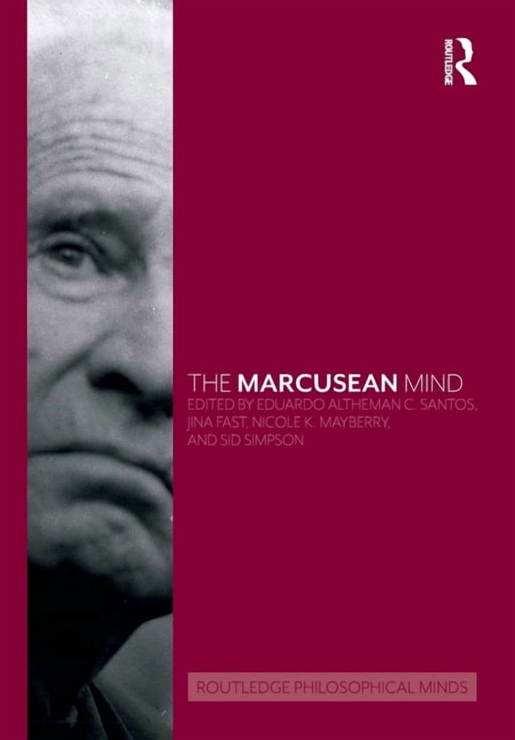Routledge Philosophical Minds The Marcusean Mind, (Paperback)
