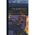thumbnail image 1 of The Maréchale : Founder of the Salvation Army in France and Switzerland (Hardcover), 1 of 1