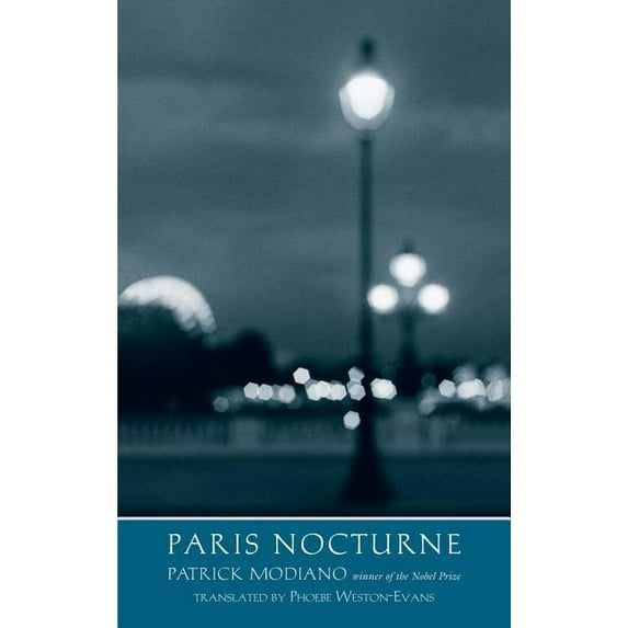 The Margellos World Republic of Letters: Paris Nocturne : A Novel (Paperback)