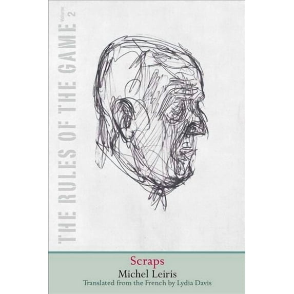 The Margellos World Republic of Letters: Scraps : The Rules of the Game, Volume 2 (Series #2) (Paperback)