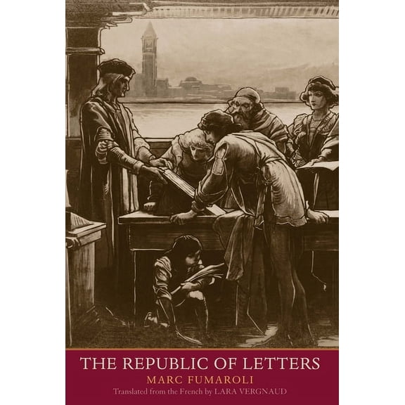 The Margellos World Republic of Letters: The Republic of Letters (Hardcover)