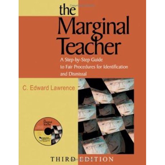 Pre-Owned The Marginal Teacher: A Step-By-Step Guide to Fair Procedures for Identification and Dismissal (Paperback) 1412914744 9781412914741