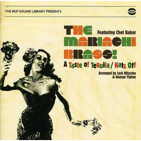 The Mariachi Brass - A Taste of Tequila/Hats Off - Music & Performance - CD