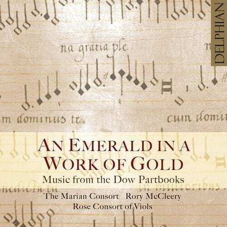 The Marian Consort - An Emerald in a Work of Gold: Music from the Dow - Classical - CD