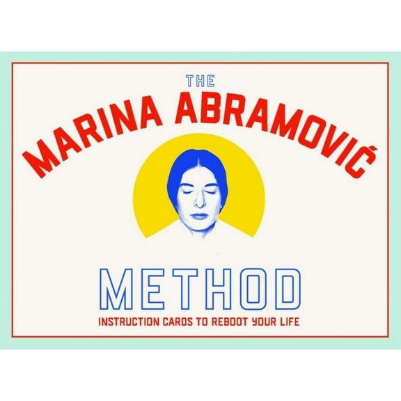 The Marina Abramovic Method : Instruction Cards to Reboot Your Life (Game)