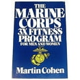 thumbnail image 1 of Pre-Owned The Marine Corps 3x Fitness Program (Paperback) 0316150177 9780316150170, 1 of 1