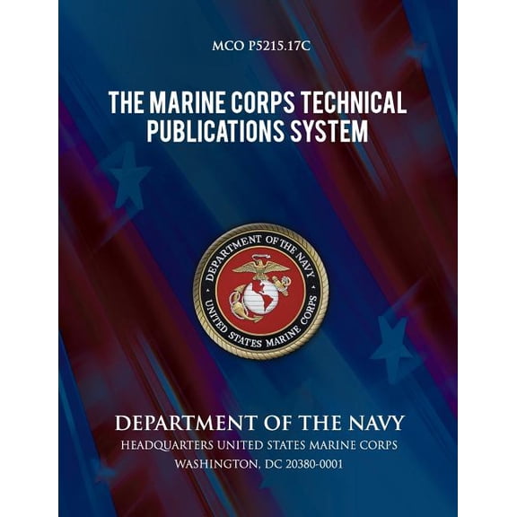 The Marine Corps Technical Publications System