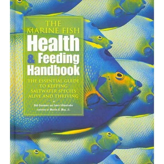 The Marine Fish Health & Feeding Handbook
