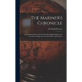 thumbnail image 1 of The Mariner's Chronicle: Containing Narratives Of The Most Remarkable Disasters At Sea, Such As Shipwrecks, Storms, Fire, (Hardcover), 1 of 1
