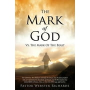 The Mark Of God vs. The Mark Of The Beast, Paperback