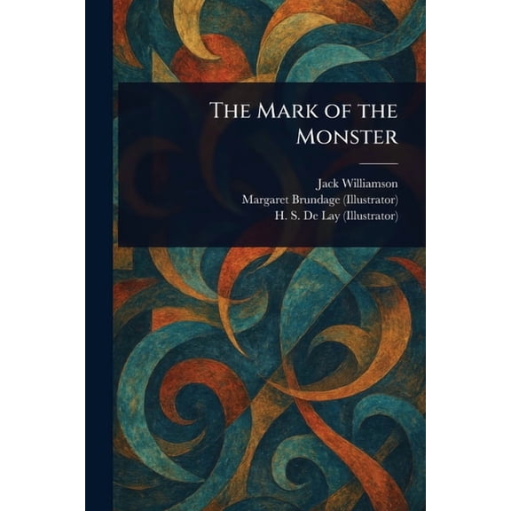 The Mark of the Monster, (Paperback)