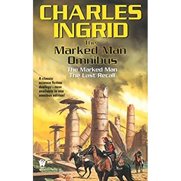 Pre-Owned The Marked Man Omnibus: The Marked Man/The Last Recall (Mass Market Paperback) 0756401119 9780756401115