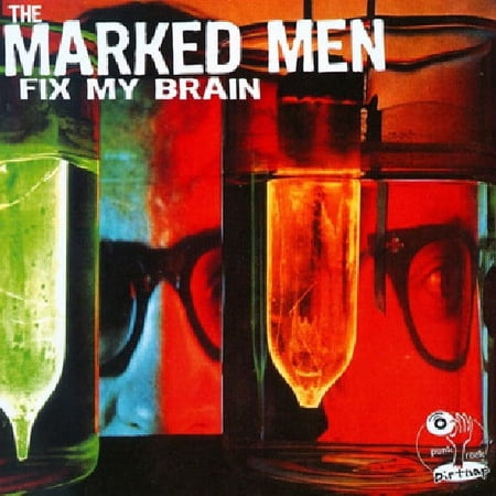 The Marked Men - Fix My Brain - Music & Performance - CD