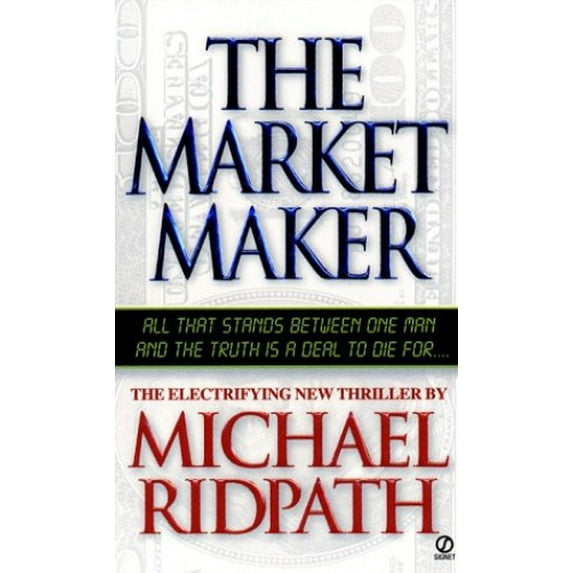 Pre-Owned The Market Maker (Mass Market Paperback) 0451197526 9780451197528
