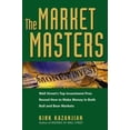 thumbnail image 1 of Pre-Owned The Market Masters: Wall Street's Top Investment Pros Reveal How to Make Money in Both Bull and Bear Markets (Hardcover) 0471698652 9780471698654, 1 of 1